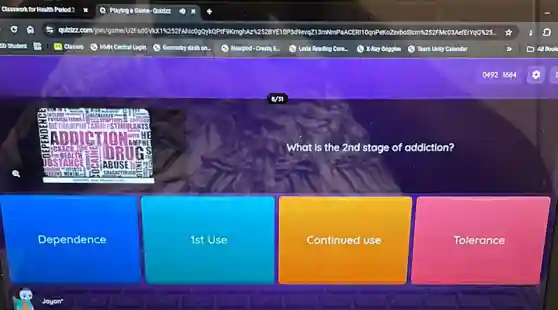 What is the 2nd stage of addiction?
Dependence
1st Use
Continued use
Tolerance