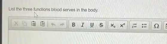 List the three functions blood serves in the body.