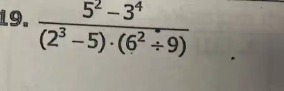 (5^2-3^4)/((2^3)-5)cdot (6^(2div 9))