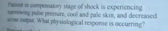 Patient in compensatory stage of shock is experiencing
narrowing pulse pressure, cool and pale skin and decreased
urine output. What physiological response is occurring?