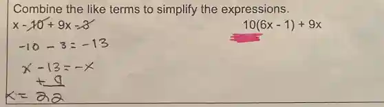 Combine the like terms to simplify the expressions.
10(6x-1)+9x