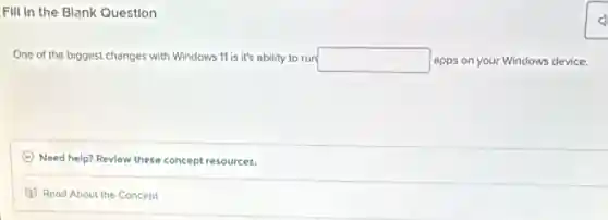One of the biggest changes with Windows 11 is it's ability to run square apps on your Windows device.
Need help? Review these concept resources.
Read About the Concept