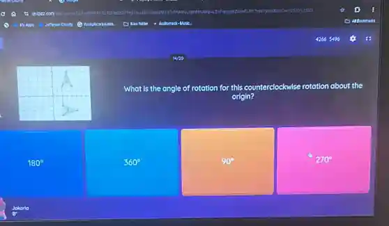 What is the angle of rotation for this counterclockwise rotation about the
origin?
180^circ 
360^circ 
90^circ 
270^circ